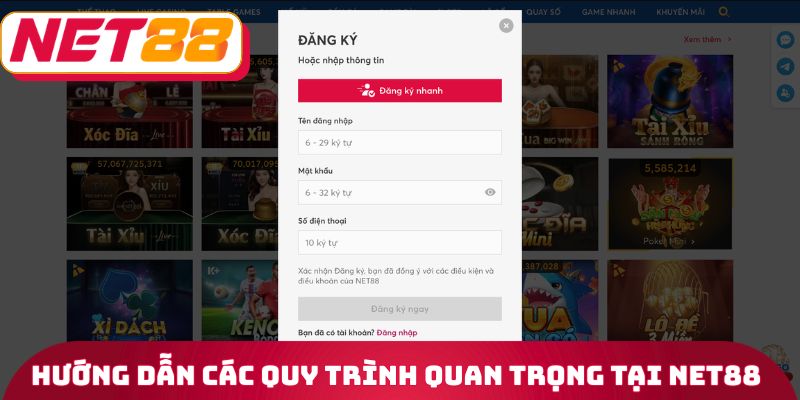 NET88 6 Hướng dẫn các quy trình quan trọng tại Net88