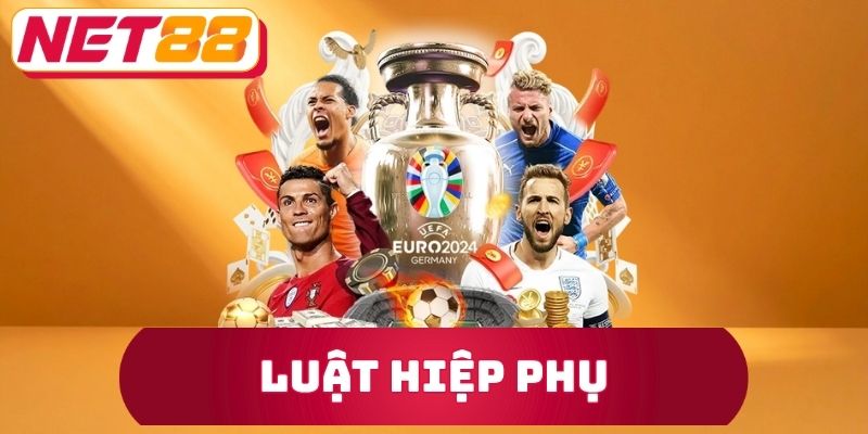 Luật Hiệp Phụ Net88 - Thông Tin Quan Trọng Cần Nghiên Cứu 1 Luật Hiệp Phụ