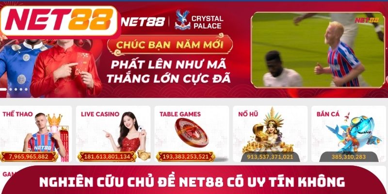 Net88 Có Uy Tín Không - Phân Tích Các Dấu Hiệu Khác Nhau 2 Nghiên cứu chủ đề Net88 có uy tín không