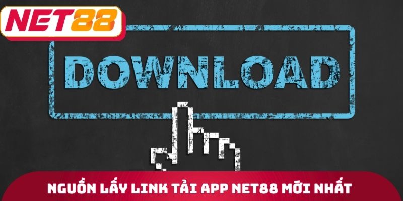Link Tải App Net88 Mới Nhất - Hỗ Trợ Cả iOS Và Android 1 Nguồn lấy Link tải App Net88 mới nhất