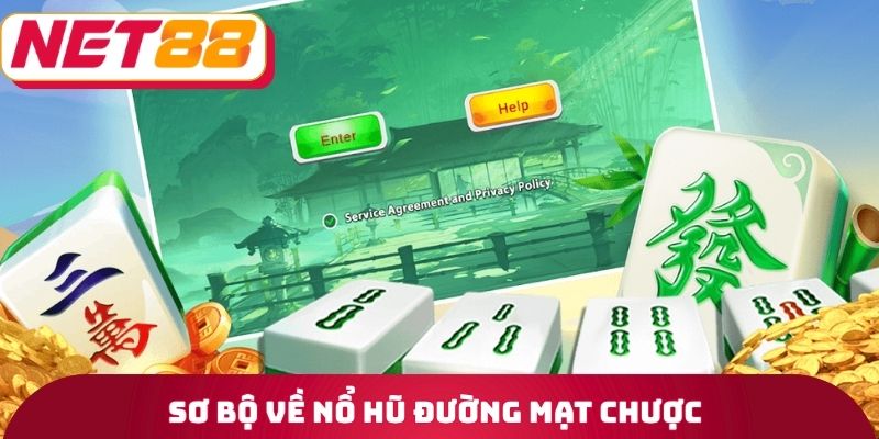 Sơ bộ về nổ hũ đường mạt chược